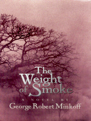cover image of The Weight of Smoke